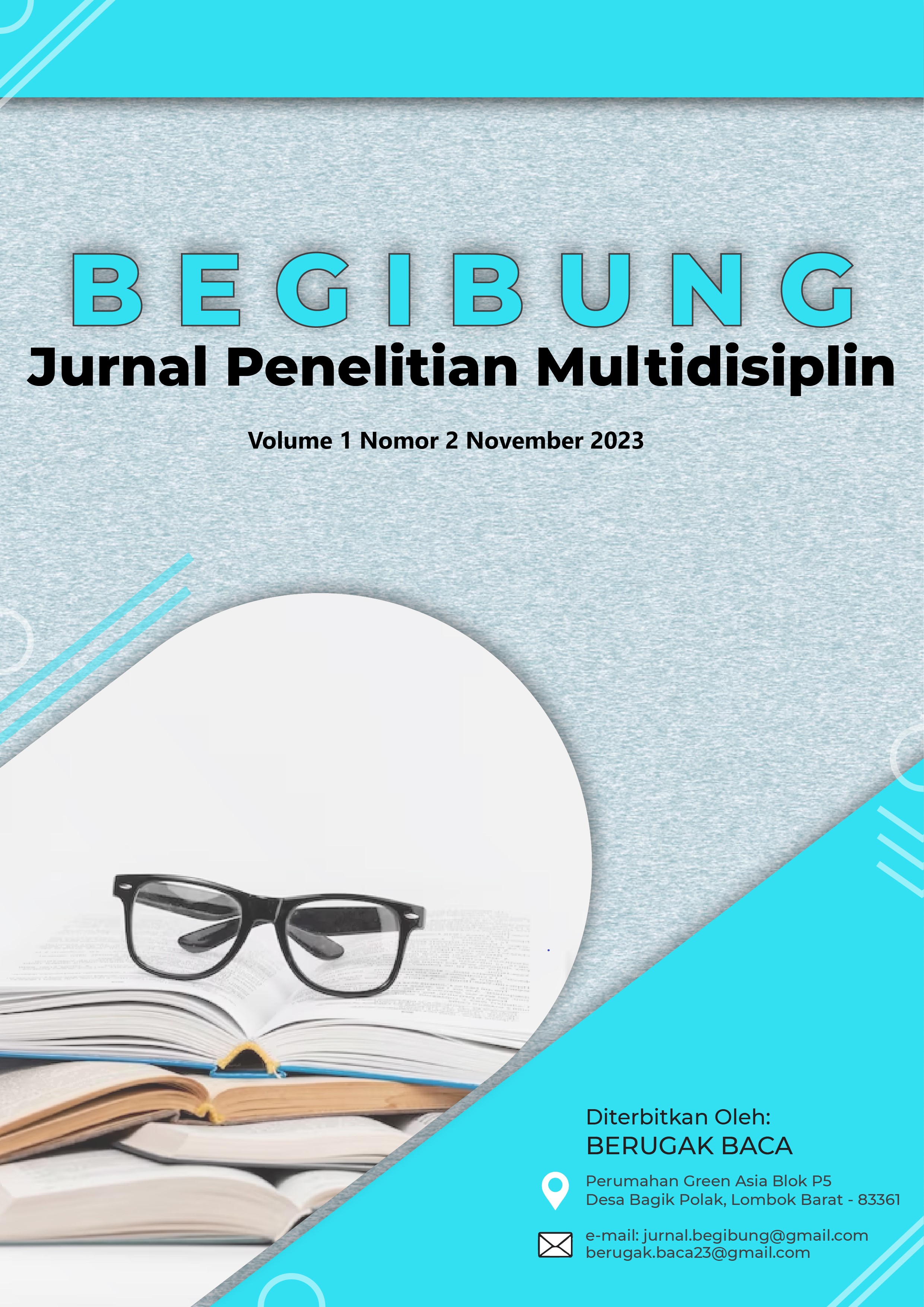 					View Vol. 1 No. 2 (2023): Vol. 1 No. 2 (2023): BEGIBUNG : Jurnal Penelitian Multidisiplin, November 2023
				